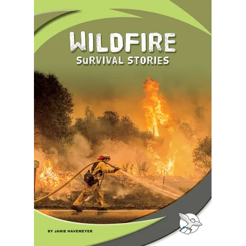 Wildfire Survival Stories