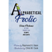 Alphabetical Frolic: Verse Pictures of Our Twenty-Six Scamps and Saints