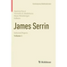 James Serrin. Selected Papers: Volume 1