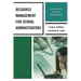Resource Management for School Administrators: Optimizing Fiscal, Facility, and Human Resources