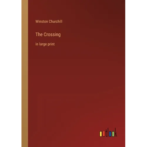The Crossing: in large print