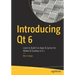 Introducing Qt 6: Learn to Build Fun Apps & Games for Mobile & Desktop in C++