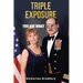 Triple Exposure: You Are What You Hide