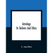 Astrology; Its Technics And Ethics