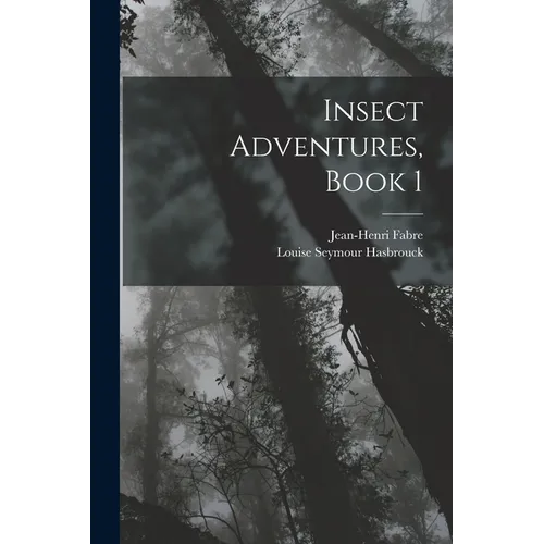 Insect Adventures, Book 1
