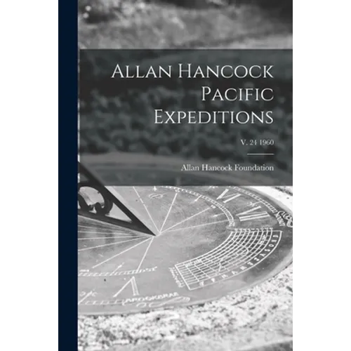 Allan Hancock Pacific Expeditions; v. 24 1960