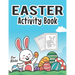 Easter Activity Book for Kids: Easter Book to Draw Including Cute Easter Bunny Eggs Animals & More Fun & Easy Toddler and Preschool Children Girls an