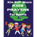Kids' Prayers For Sports