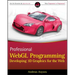 Professional Webgl Programming: Developing 3D Graphics for the Web