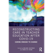 Reconstructing Care in Teacher Education After Covid-19: Caring Enough to Change
