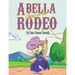 Abella Goes to the Rodeo