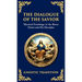 The Dialogue of the Savior: Mystical Conversations on Divine Truth and Enlightenment (Deluxe Hardbound Edition)