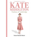 Kate Middleton, Duchess of Cambridge: A Biography for Children