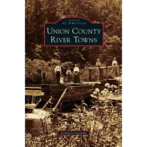 Union County River Towns