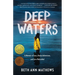 Deep Waters: A Memoir of Loss, Alaska Adventure, and Love Rekindled