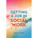 Getting a Job in Social Work