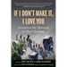 If I Don't Make It, I Love You: Survivors in the Aftermath of School Shootings