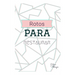 Rotos para restaurar
