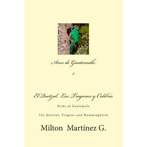 Aves de Guatemala: Birds of Guatemala