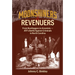 Moonshiners & Revenuers: From Bootleggers to Arsonists - Atf's Battle Against Criminals in North Carolina