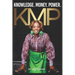 KMP - Knowledge, Money, and Power: A raw testimony about transformation, faith, and the foundation of the KMP mindset.
