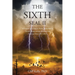 The Sixth Seal II: A Prewrath Commentary Redux on the Rise of Donald Trump and the Decline of the American Order, 2017-2021