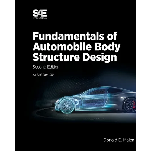 Fundamentals of Automobile Body Structure Design, 2nd Edition - Paperback