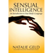Sensual Intelligence: An Introduction To Your Body's Language