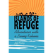 Islands of Refuge: Adventures with a Living Kahuna