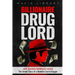 Billionaire Drug Lord - José Gonzalo Rodríguez Gacha: The Untold Story of a Medellín Cartel Kingpin