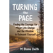 Turning the Page: Finding the Courage for Major Life Change and the Wisdom to Reinvent Yourself