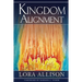 Kingdom Alignment: An Illumination of the King