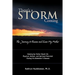 There's a Storm Coming: The Journey to Rescue and Save My Father: Helping My Father Achieve His Mental, Physical, and Spiritual Potential Duri