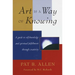 Art Is a Way of Knowing: A Guide to Self-Knowledge and Spiritual Fulfillment Through Creativity