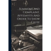 Summons And Complaint, Affidavits And Order To Show Cause