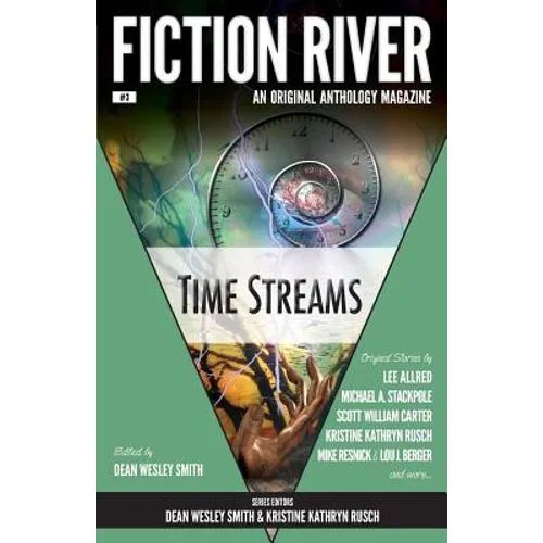 Fiction River: Time Streams