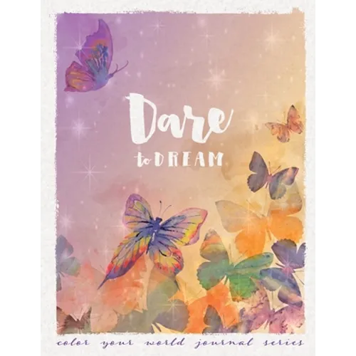 Dare to Dream