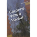 Cezanne Was A Voyeur