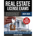 Real Estate License Exams 2024/2025: Updated Guide with Practice Exercises, Tests, Technical Terminology to Pass Exam the First Time Becoming a Real E