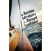 The Maritime Adventures of a Wayward Landlubber