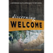 Discerning Welcome