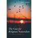The Case for Religious Naturalism