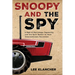 Snoopy and the Spy: A Saga of Espionage, Ingenuity, and the Epic Battle to Save International Harvester