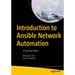 Introduction to Ansible Network Automation: A Practical Primer