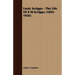 Lusty Scripps - The Life of E.W.Scripps (1854-1926)