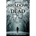 In The Shadow of The Dead