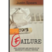Failure: The History and Results of America's School System