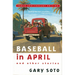 Baseball in April and Other Stories