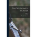 The Wilderness Hunter; Volume II