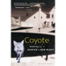 Coyote: Seeking the Hunter in Our Midst